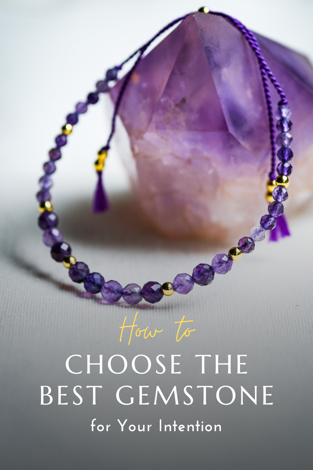How to Choose the Best Gemstone for Your Intention or Manifestation Goal